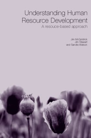 Understanding Human Resource Development: A Research-based Approach by Jim McGoldrick 9780415226103