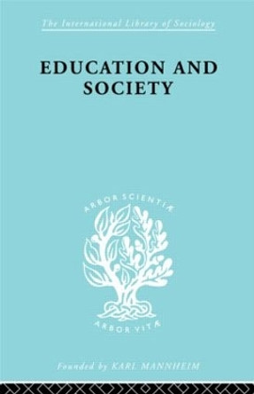 Education and Society by A. K. C. Ottaway 9780415605823