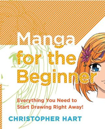 Manga For The Beginner by Christopher Hart