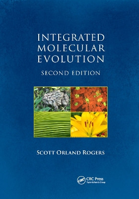 Integrated Molecular Evolution by Scott Orland Rogers 9780367869526