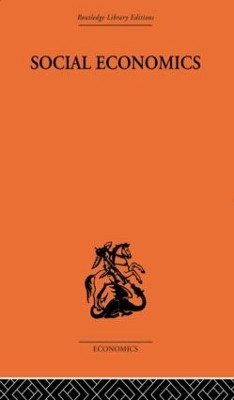 Social Economics by Friedrich von Wieser 9780415607322
