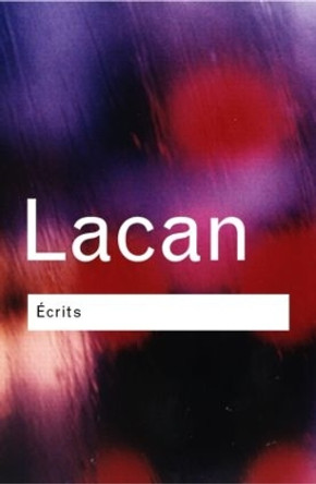 Ecrits: A Selection by Jacques Lacan 9780415255462