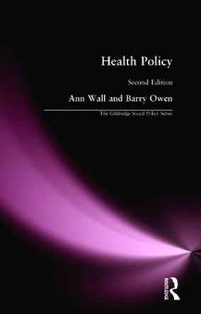 HEALTH POLICY by Barry G. Owen 9780415275569