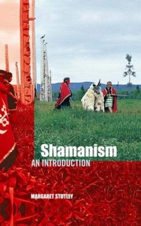 Shamanism: An Introduction by Margaret Stutley 9780415273183