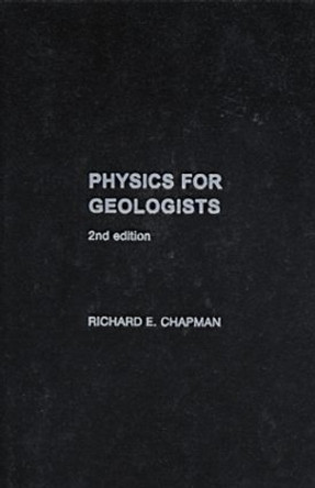 Physics for Geologists by Richard E. Chapman 9780415288040