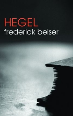 Hegel by Frederick Beiser 9780415312080