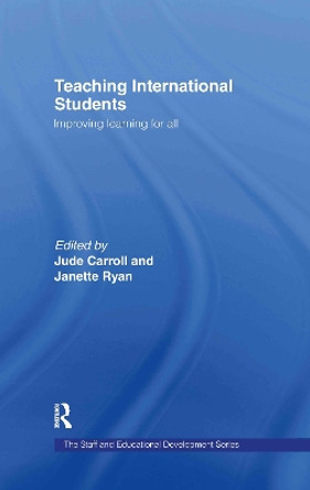 Teaching International Students: Improving Learning for All by Jude Carroll 9780415350655