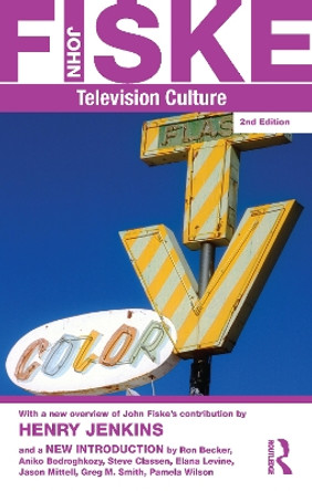 Television Culture by John Fiske 9780415596473