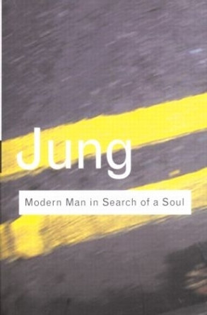 Modern Man in Search of a Soul by C. G. Jung 9780415255448