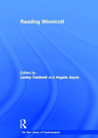 Reading Winnicott by Dr Lesley Caldwell 9780415415941