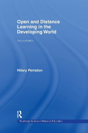 Open and Distance Learning in the Developing World by Hilary Perraton 9780415393973