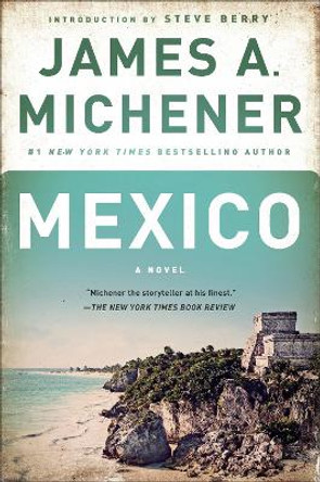 Mexico by James A Michener