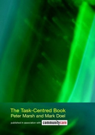 The Task-Centred Book by Peter Marsh 9780415334563