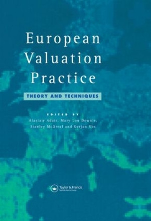 European Valuation Practice: Theory and Techniques by A. Adair 9780415512114