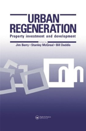 Urban Regeneration: Property Investment and Development by J. N. Berry 9780415514286