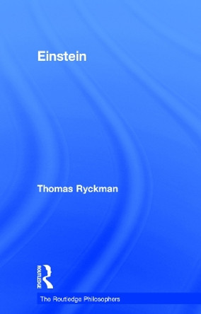 Einstein by Thomas Ryckman 9780415773263