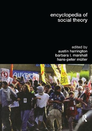 Encyclopedia of Social Theory by Austin Harrington 9780415753937