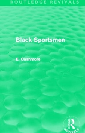 Black Sportsmen by E. Cashmore 9780415812238