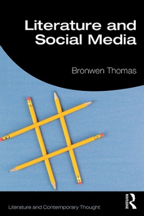 Literature and Social Media by Bronwen Thomas 9780415789035