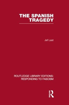 The Spanish Tragedy by Jef Last 9780415853064