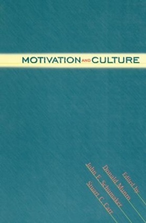 Motivation and Culture by Donald Munro 9780415915106