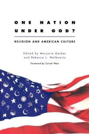 One Nation Under God?: Religion and American Culture by Marjorie Garber 9780415922241