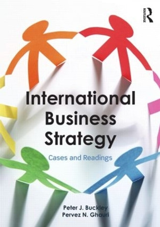 International Business Strategy: Theory and Practice Peter J Buckley 9780415624701