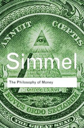 The Philosophy of Money by Georg Simmel 9780415610117