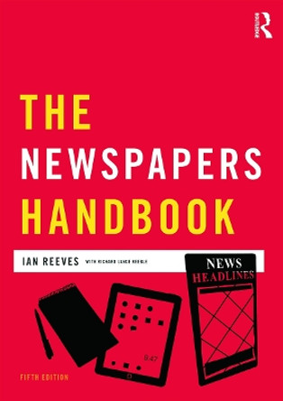 The Newspapers Handbook by Richard Keeble 9780415666527