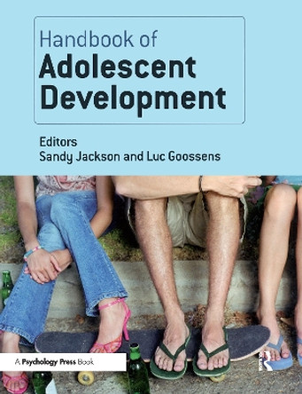 Handbook of Adolescent Development by Sandy Jackson 9780415648172