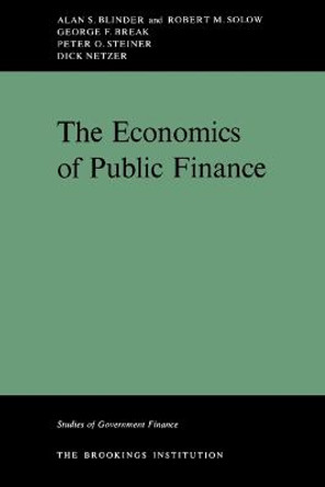 The Economics Of Public Finance by Alan S. Blinder