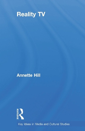 Reality TV by Annette Hill 9780415691758