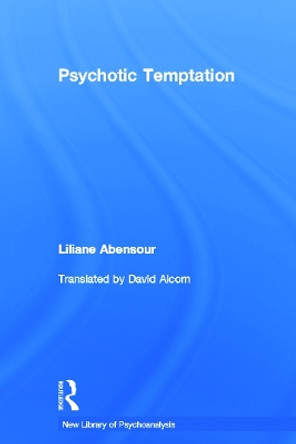 Psychotic Temptation by Liliane Abensour 9780415673211