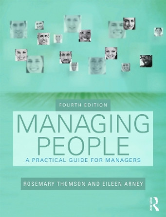 Managing People: A Practical Guide for Front-line Managers by Rosemary Thomson 9780415713542