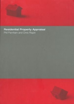 Residential Property Appraisal by Phil Parnham 9780419225706
