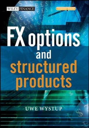 FX Options and Structured Products by Uwe Wystup 9780470011454