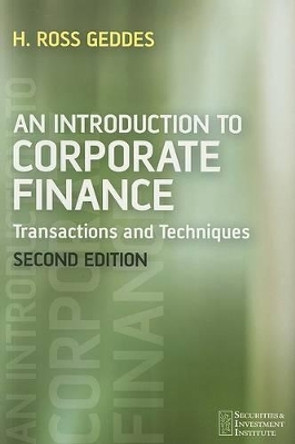 An Introduction to Corporate Finance: Transactions and Techniques by Ross Geddes 9780470026755