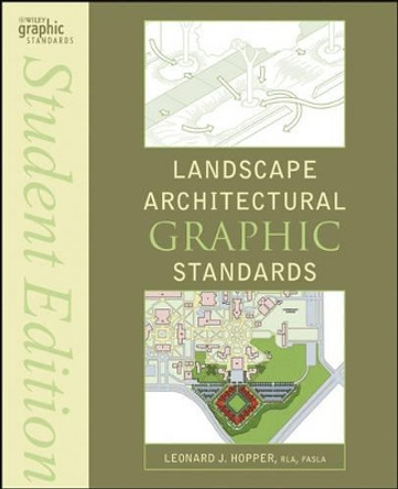 Landscape Architectural Graphic Standards by Leonard J. Hopper 9780470067970