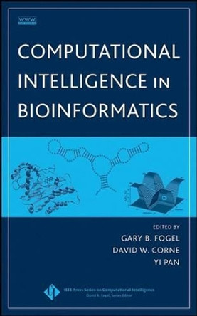 Computational Intelligence in Bioinformatics by Gary B. Fogel 9780470105269