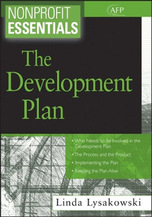 Nonprofit Essentials: The Development Plan by Linda Lysakowski 9780470117972