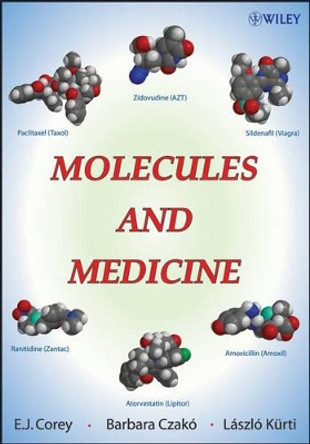 Molecules and Medicine by E. J. Corey 9780470227497