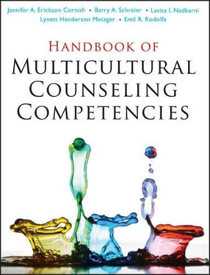 Handbook of Multicultural Counseling Competencies Jennifer A. Erickson Cornish (University of Denver) 9780470437469
