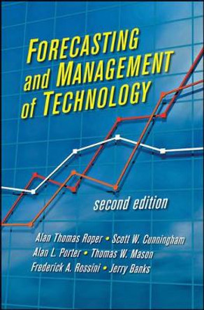 Forecasting and Management of Technology by Alan L. Porter 9780470440902