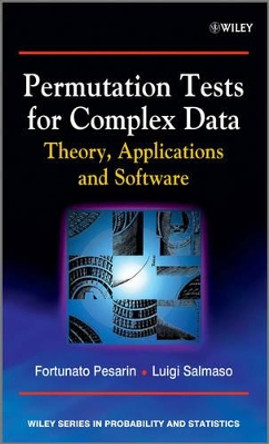 Permutation Tests for Complex Data: Theory, Applications and Software by Fortunato Pesarin 9780470516416