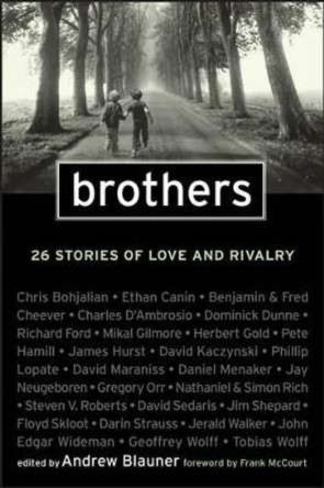 Brothers: 26 Stories of Love and Rivalry by Andrew Blauner 9780470599648