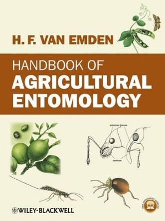 Handbook of Agricultural Entomology by Helmut F. Van Emden 9780470659137