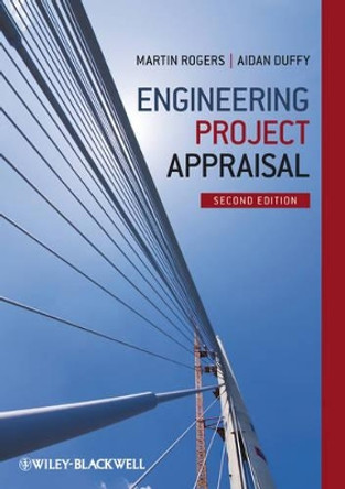 Engineering Project Appraisal by Martin Rogers 9780470672990