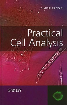 Practical Cell Analysis by Dimitri Pappas 9780470741559