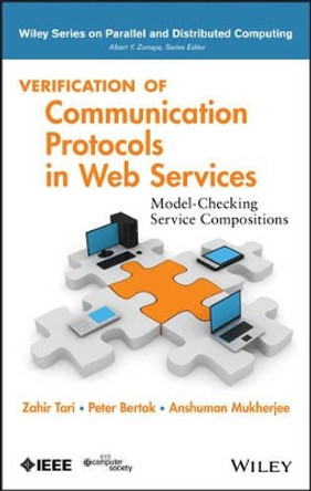 Verification of Communication Protocols in Web Services: Model-Checking Service Compositions by Kazi Sakib 9780470905395