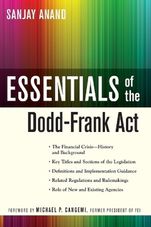 Essentials of the Dodd-Frank Act by Sanjay Anand 9780470952337